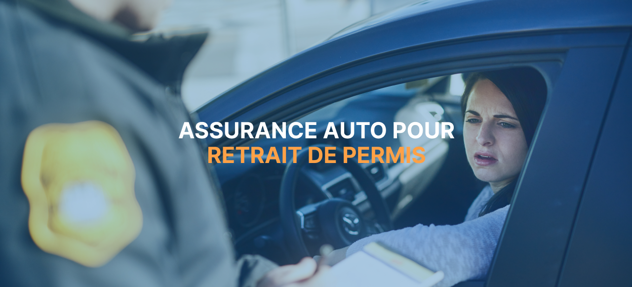 retrait de permis - assurance auto - véhicule - voiture - garanties